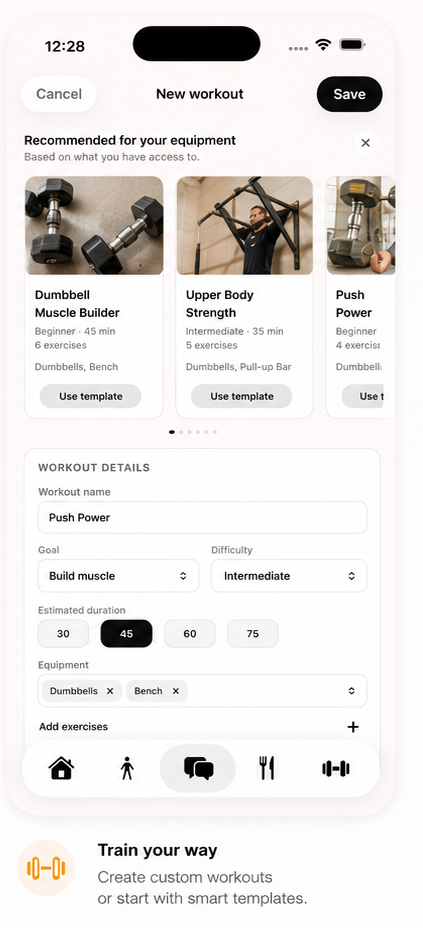 Velora new-workout builder with recommended equipment templates. Train your way.